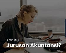 Apa Yang Dipelajari Dalam Jurusan Akuntansi