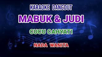 Mabuk Dan Judi Karaoke Original Karaoke Mp3 Free