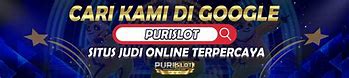 Purislot • Agen Casino Online Bandar Slot Pulsa Judi Bola Terpercaya